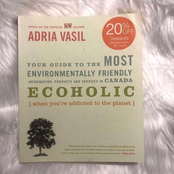 Ecoholic and Ecoholic Home Books (Adria Vasil) - Picture 2 of 5